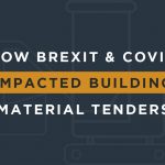 Building material supply tenders and the impact of Brexit and COVID-19