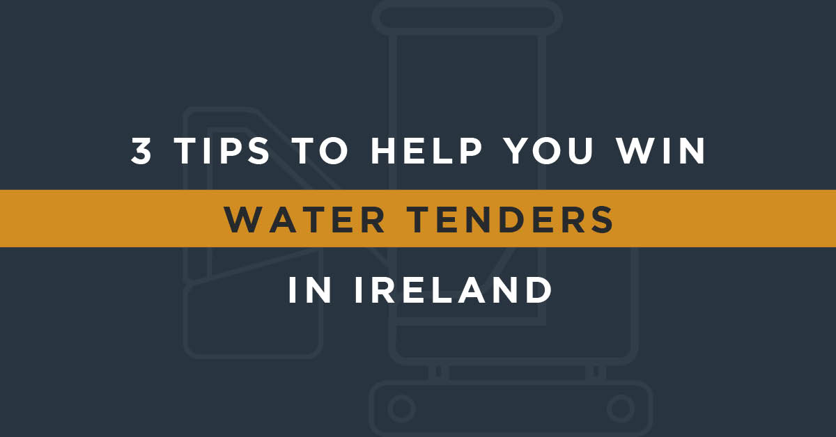 Irish Water Tenders: 3 Tips for Success